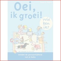 Oei, ik groei! Wie ben ik?