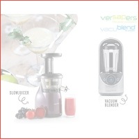 Versapers slowjuicers en vaccuumblenders