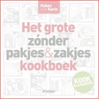 Het grote zonder pakjes&zakjes kookb..