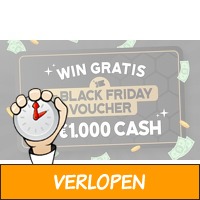 Gratis kans op de Black Friday Voucher van 1,000 euro c..